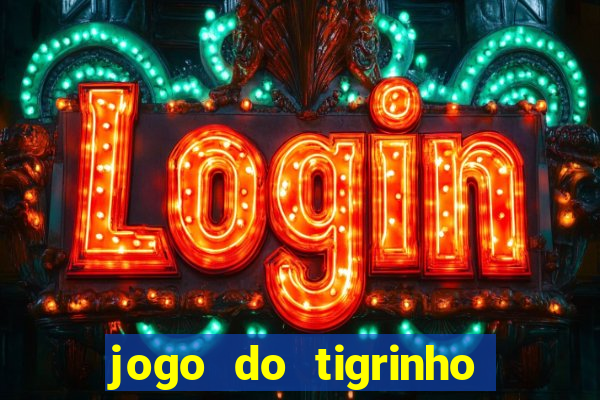 jogo do tigrinho em casa chinesa